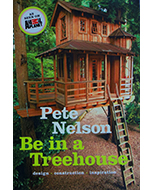 BE IN A TREEHOUSE