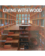 LIVING WITH WOOD